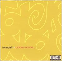 Tonedeff - Underscore lyrics