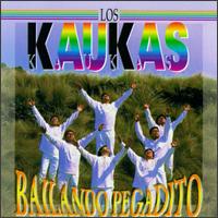 Los Kaukas - Bailando Pegadito lyrics