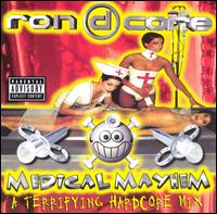 Ron D. Core - Medical Mayhem lyrics