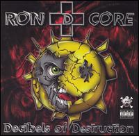 Ron D. Core - Decibels of Destruction lyrics