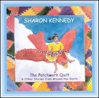 Sharon Kennedy - Patchwork Quilt & Other Stories from Around World lyrics