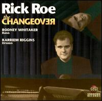 Rick Roe - The Changeover lyrics