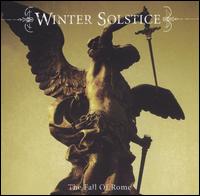 Winter Solstice - The Fall of Rome lyrics