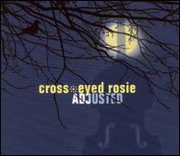 Cross-Eyed Rosie - Adjusted lyrics