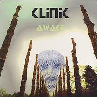 Klinik - Awake lyrics