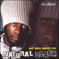 Natural Black - Love Gonna Conquer Evil lyrics