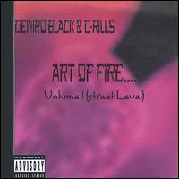 Deniro Black & C-Rills - Art of Fire, Vol. 1 lyrics