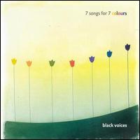 Black Voices - 7 Songs for 7 Colours lyrics