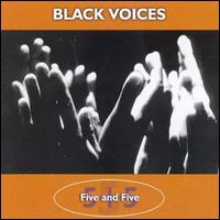 Black Voices - Five and Five lyrics