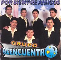 Grupo Reencuentro - Por Siempre Amigos lyrics