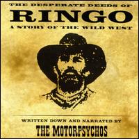 The Motorpsychos - Desperate Deeds of Ringo lyrics