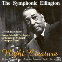 Civica Jazz Band - The Symphonic Ellington: Night Creature lyrics