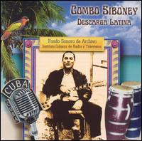 Combo Siboney - Descarga Latina: Fondo Sonoro de Archivo ... lyrics