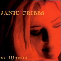 Janie Cribbs - No Illusion lyrics
