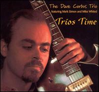 Dave Corbus - Trios Time lyrics