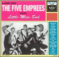 The Five Emprees - Little Miss Sad lyrics
