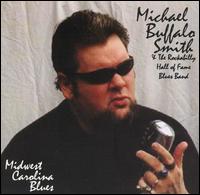 Michael Buffalo Smith [16] - Midwest Carolina Blues lyrics