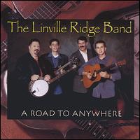 The Linville Ridge Band - A Road to Anywhere lyrics