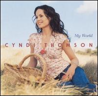 Cyndi Thomson - My World lyrics