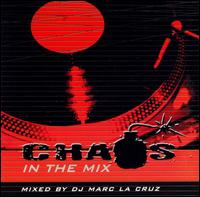 Marc LaCruz - Chaos in the Mix lyrics
