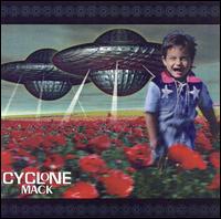 Cyclone Mack - Cyclone Mack lyrics