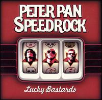 Peter Pan Speedrock - Lucky Bastards lyrics