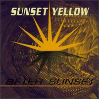 Sunset Yellow - After Sunset lyrics