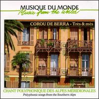 Corou de Berra - Tres & Mes: Chant Polyphonique Des Alpes lyrics