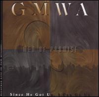 GMWA Men of Promise - Since He Got up, I Can Go Up lyrics