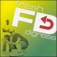Fresh Digress - Fresh Digress lyrics