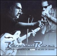 Reverend Raven - Live at Blues on Grand lyrics