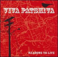 Viva Patshiva - Reasons To Live lyrics