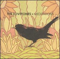 The Lovetones - Meditations lyrics