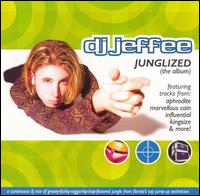 DJ Jeffee - Junglized: The Album lyrics