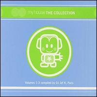 DJ Jef K - My House: The Collection lyrics