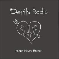 Devil's Radio - Black Heart Broken lyrics