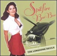Longhorn Devils - Spitfire Bar-Bee lyrics