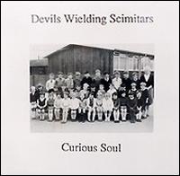 Devils Wielding Scimitars - Curious Soul lyrics
