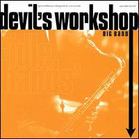 Devil's Workshop Big Band - Idle Hands lyrics