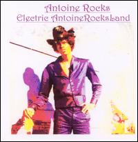 Antoine Rocks - Electric Antoine Rocks Land lyrics