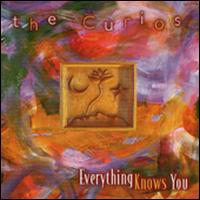 The Curios - Everything Knows You lyrics
