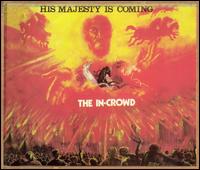 In Crowd - His Majesty Is Coming lyrics