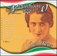 Lucha Reyes - Mexicanisimo lyrics