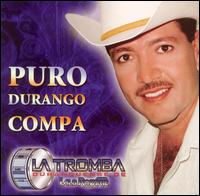 Lalo Rodarte - Puro Durango Compa lyrics