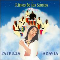 Patricia Saravia - Ritmo de los Santos lyrics