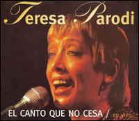 Teresa Parodi - El Canto Que No Cesa (En Vivo) [live] lyrics