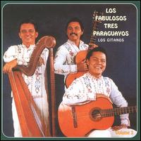 Los Tres Paraguayos - Los Gitanos lyrics