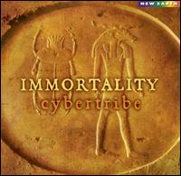 Cybertribe - Immortality lyrics
