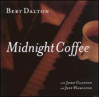 Bert Dalton - Midnight Coffee lyrics
