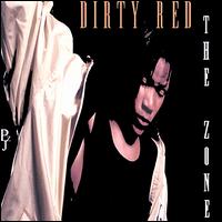 Dirty Red the Entertainer - The Zone lyrics